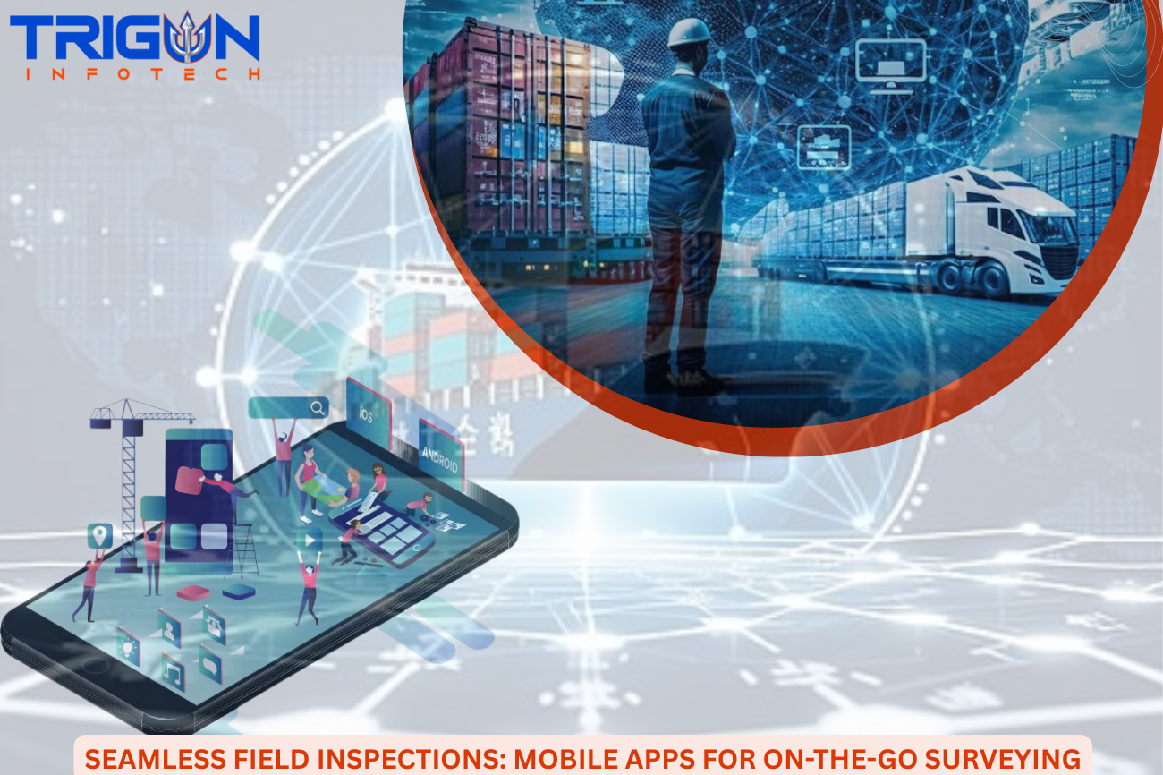 Field officer using a mobile inspection app for real-time field survey and data capture